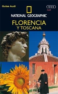 FLORENCIA Y TOSCANA - GUÍA AUDI | 9788482985435 | GEOGRAPHIC, NATIONAL | Librería Castillón - Comprar libros online Aragón, Barbastro