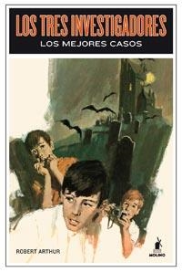 TRES INVESTIGADORES, LOS : LOS MEJORES CASOS | 9788427201118 | ARTHUR, ROBERT | Librería Castillón - Comprar libros online Aragón, Barbastro