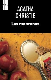 Las manzanas | 9788490060568 | CHRISTIE AGATHA | Librería Castillón - Comprar libros online Aragón, Barbastro