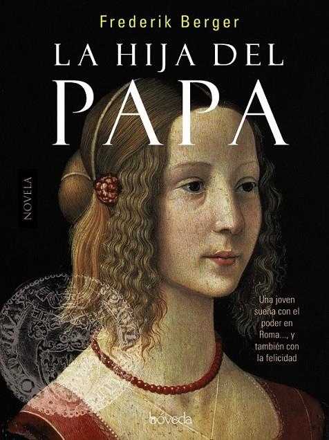 HIJA DEL PAPA, LA | 9788493912604 | BERGER, FREDERICK | Librería Castillón - Comprar libros online Aragón, Barbastro