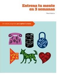 ENTRENA TU MENTE EN 3 SEMANAS : NIVEL FÁCIL | 9788492981762 | Varios autores | Librería Castillón - Comprar libros online Aragón, Barbastro