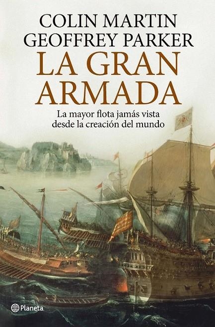 GRAN ARMADA, LA | 9788408101970 | PARKER, GEOFFREY PARKER; MARTIN, COLIN | Librería Castillón - Comprar libros online Aragón, Barbastro