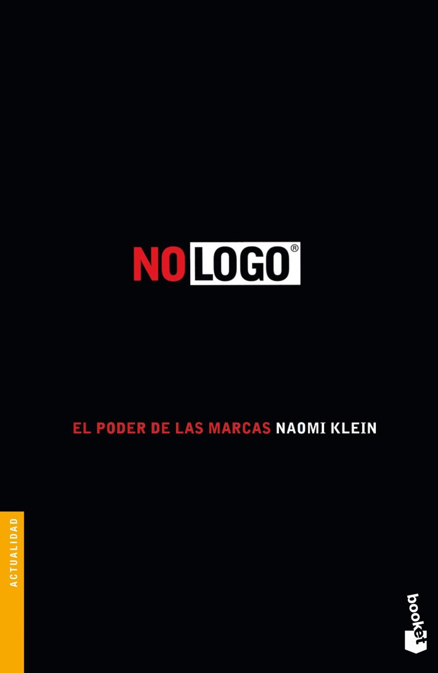 NO LOGO - BOOKET | 9788408104322 | KLEIN, NAOMI | Librería Castillón - Comprar libros online Aragón, Barbastro