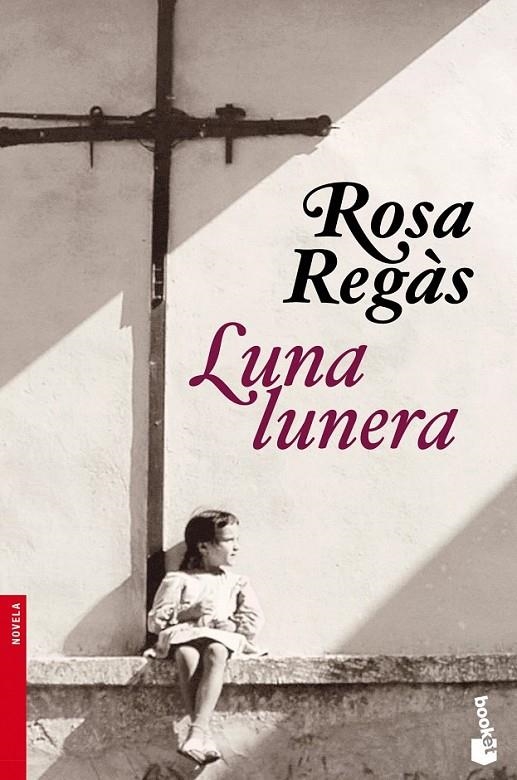 LUNA LUNERA - BOOKET | 9788408104247 | REGÀS, ROSA | Librería Castillón - Comprar libros online Aragón, Barbastro