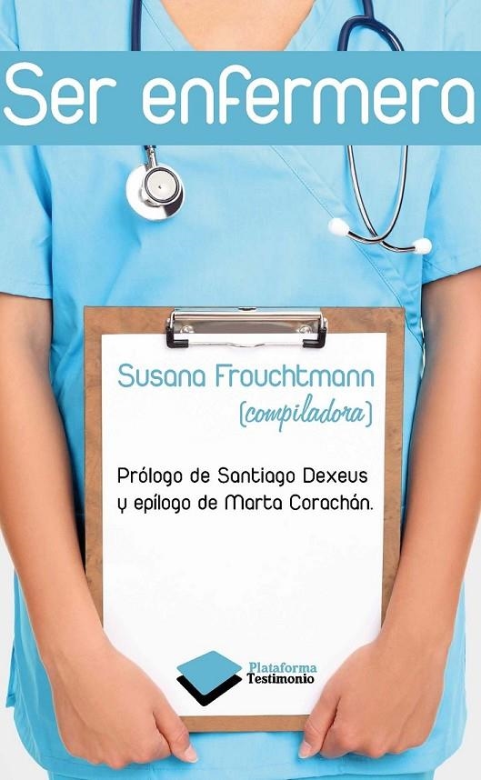 SER ENFERMERA | 9788415115533 | FROUCHTMANN, SUSANA | Librería Castillón - Comprar libros online Aragón, Barbastro