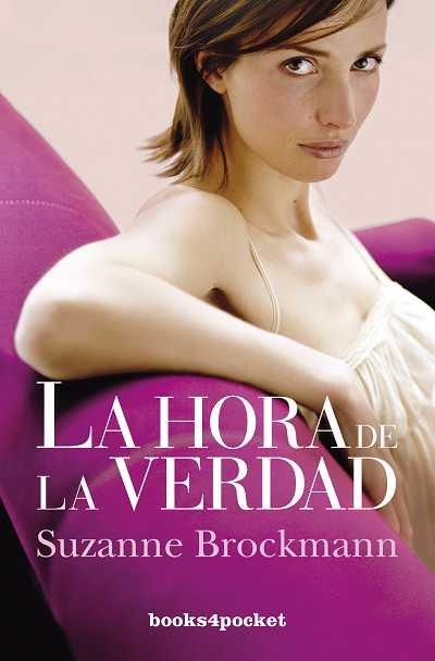 HORA DE LA VERDAD, LA | 9788492801817 | BROCKMANN, SUZANNE | Librería Castillón - Comprar libros online Aragón, Barbastro