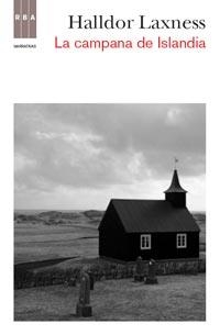 CAMPANA DE ISLANDIA, LA | 9788490060926 | LAXNESS, HALLDOR | Librería Castillón - Comprar libros online Aragón, Barbastro