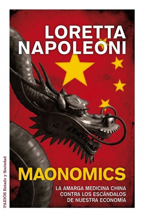 MAONOMICS | 9788449325007 | NAPOLEONI, LORETTA | Librería Castillón - Comprar libros online Aragón, Barbastro