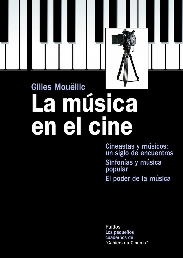 MÚSICA EN EL CINE, LA | 9788449325687 | MOUELLIC, GILLES | Librería Castillón - Comprar libros online Aragón, Barbastro