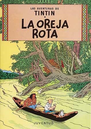 LAS AVENTURAS DE TINTIN Nº6  OREJA ROTA, LA | 9788426102744 | HERGE (SEUD. DE GEORGES REMY) | Librería Castillón - Comprar libros online Aragón, Barbastro