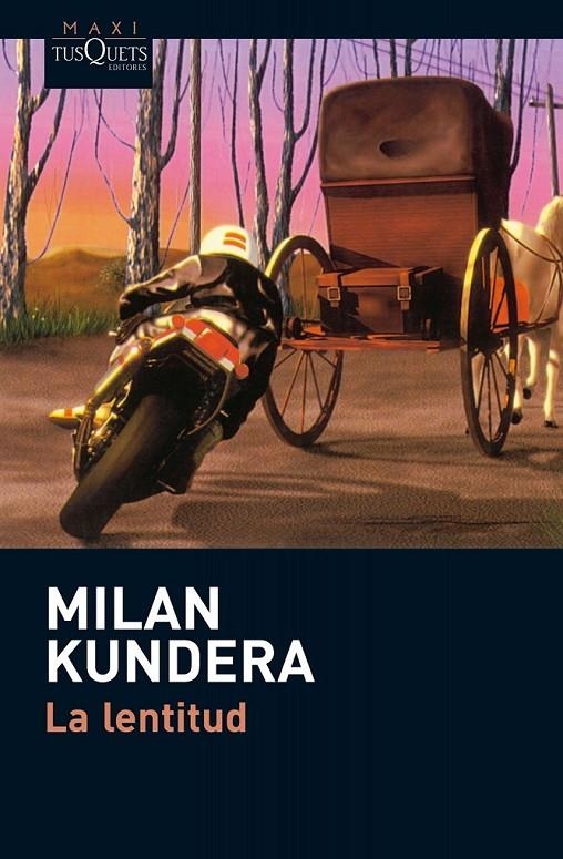 LENTITUD, LA | 9788483835869 | KUNDERA, MILAN | Librería Castillón - Comprar libros online Aragón, Barbastro