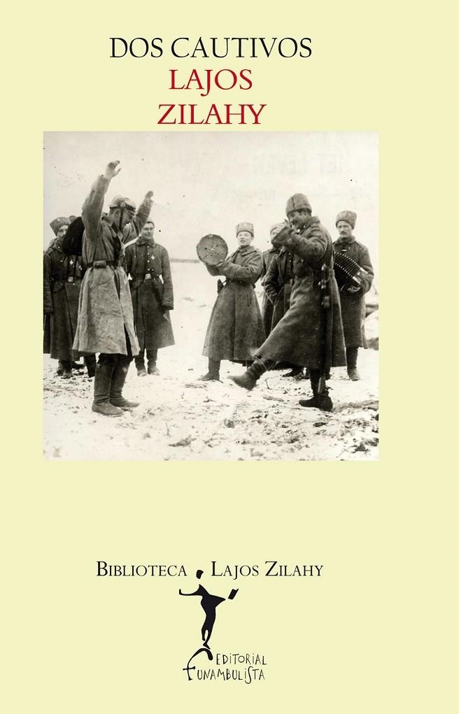 DOS CAUTIVOS | 9788496601574 | ZILAHY, LAJOS | Librería Castillón - Comprar libros online Aragón, Barbastro