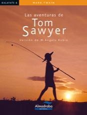 AVENTURAS DE TOM SAWYER, LAS - KALAFATE | 9788483082287 | TWAIN, MARK | Librería Castillón - Comprar libros online Aragón, Barbastro