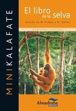 LIBRO DE LA SELVA, EL - MINIKALAFATE | 9788483086018 | KIPLING, RUDYARD | Librería Castillón - Comprar libros online Aragón, Barbastro