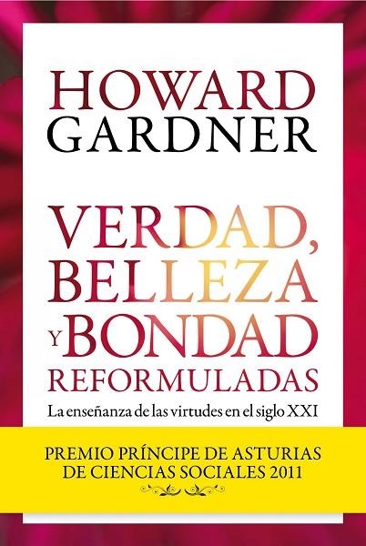 Verdad, belleza y bondad reformuladas | 9788449326042 | Gardner, Howard | Librería Castillón - Comprar libros online Aragón, Barbastro