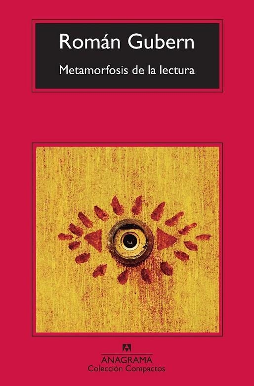 METAMORFOSIS DE LA LECTURA | 9788433976666 | GUBERN GARRIGA-NOGUÉS, ROMÁN | Librería Castillón - Comprar libros online Aragón, Barbastro