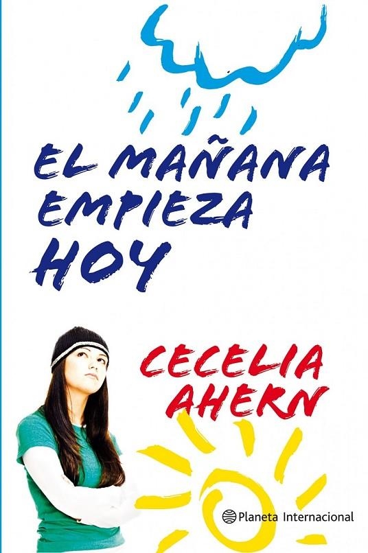 MAÑANA EMPIEZA HOY, EL | 9788408106050 | AHERN, CECELIA | Librería Castillón - Comprar libros online Aragón, Barbastro