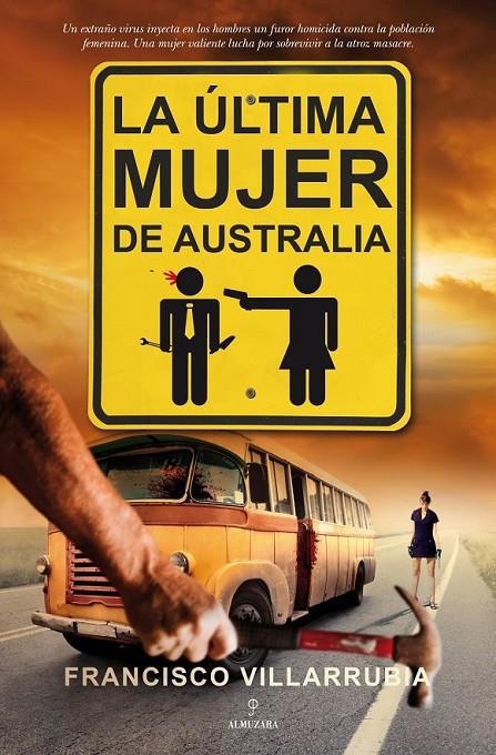 ÚLTIMA MUJER DE AUSTRALIA, LA | 9788415338079 | VILLARRUBIA, SOLANO | Librería Castillón - Comprar libros online Aragón, Barbastro