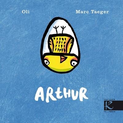 ARTHUR (INGLÉS) | 9788415250142 | TAEGER EGGIMANN, MARC; OLI | Librería Castillón - Comprar libros online Aragón, Barbastro