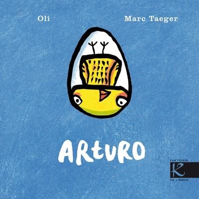 ARTURO | 9788415250128 | TAEGER EGGIMANN, MARC; OLI | Librería Castillón - Comprar libros online Aragón, Barbastro