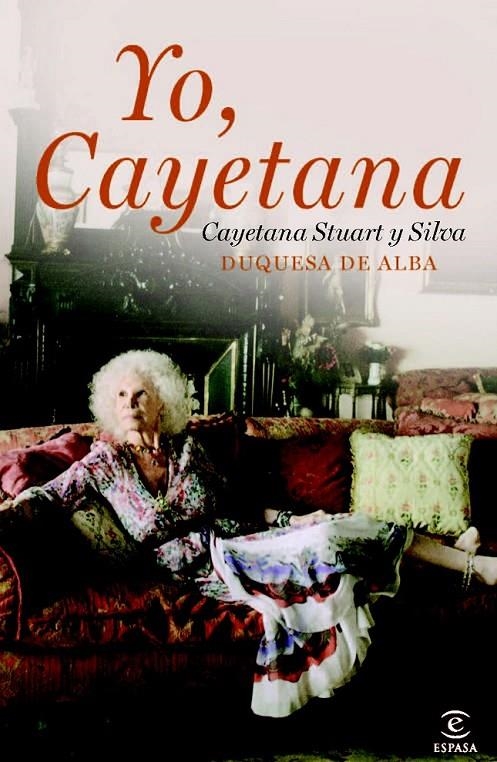 YO, CAYETANA | 9788467037449 | STUART Y SILVA, CAYETANA | Librería Castillón - Comprar libros online Aragón, Barbastro