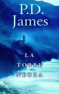 TORRE NEGRA, LA | 9788498725551 | JAMES, P.D. | Librería Castillón - Comprar libros online Aragón, Barbastro