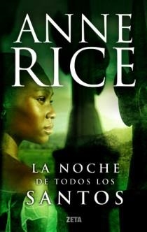 La noche de Todos los Santos | 9788498725575 | Rice, Anne | Librería Castillón - Comprar libros online Aragón, Barbastro