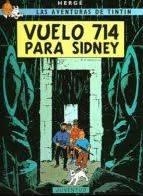 LAS AVENTURAS DE TINTIN Nº 22 VUELO 714 PARA SIDNEY | 9788426110077 | HERGE | Librería Castillón - Comprar libros online Aragón, Barbastro