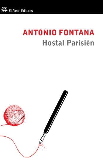 HOSTAL PARISIÉN | 9788415325000 | FONTANA, ANTONIO | Librería Castillón - Comprar libros online Aragón, Barbastro