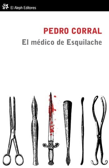 MÉDICO DE ESQUILACHE, EL | 9788415325017 | CORRAL, PEDRO | Librería Castillón - Comprar libros online Aragón, Barbastro