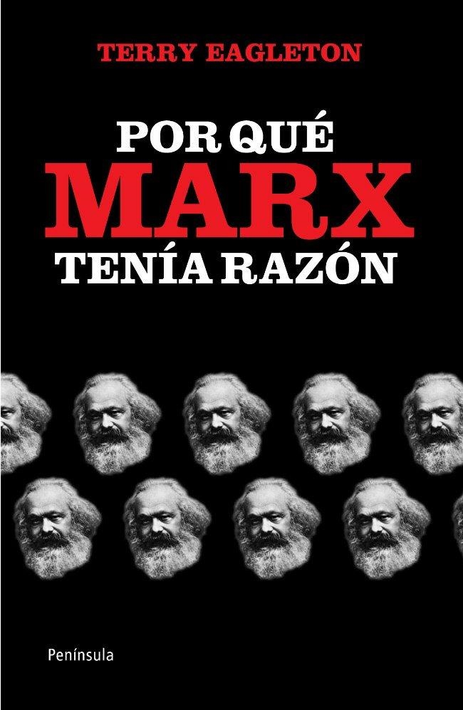 POR QUÉ MARX TENÍA RAZÓN | 9788499421155 | EAGLETON, TERRY | Librería Castillón - Comprar libros online Aragón, Barbastro