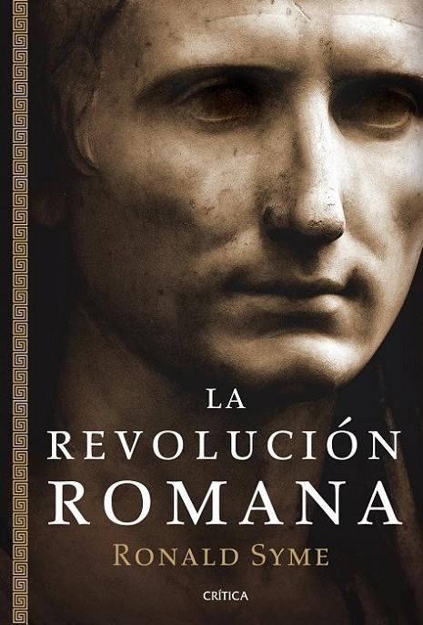 REVOLUCIÓN ROMANA, LA | 9788498922547 | SYME, RONALD | Librería Castillón - Comprar libros online Aragón, Barbastro