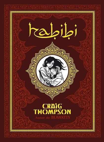 HABIBI (castellano) | 9788415163299 | THOMPSON, CRAIG | Librería Castillón - Comprar libros online Aragón, Barbastro