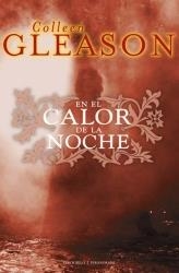 EN EL CALOR DE LA NOCHE | 9788492617975 | GLEASON, COLLEEN | Librería Castillón - Comprar libros online Aragón, Barbastro