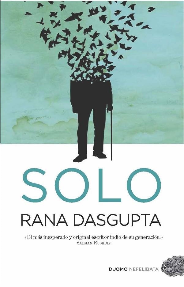 SOLO | 9788492723737 | DASGUPTA, RANA | Librería Castillón - Comprar libros online Aragón, Barbastro