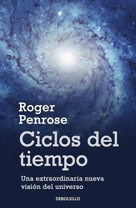 CICLOS DE TIEMPO | 9788499891996 | Roger Penrose | Librería Castillón - Comprar libros online Aragón, Barbastro