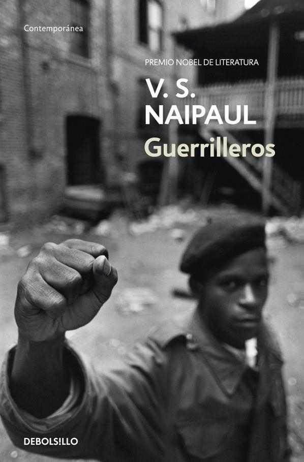 GUERRILLEROS | 9788499892030 | V.S. Naipaul | Librería Castillón - Comprar libros online Aragón, Barbastro