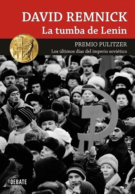 TUMBA DE LENIN, LA | 9788499920146 | David Remnick | Librería Castillón - Comprar libros online Aragón, Barbastro