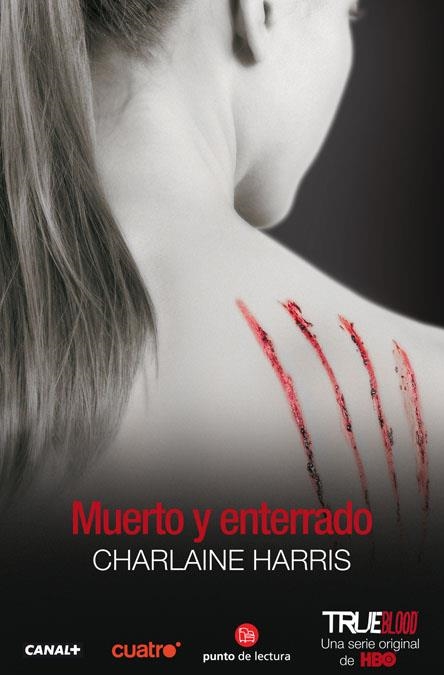 MUERTO Y ENTERRADO - TRU BLOOD - PDL | 9788466319409 | HARRIS, CHARLAINE | Librería Castillón - Comprar libros online Aragón, Barbastro