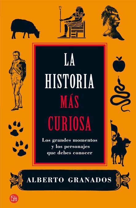 HISTORIA MAS CURIOSA, LA - PDL | 9788466324731 | GRANADOS, ALBERTO | Librería Castillón - Comprar libros online Aragón, Barbastro