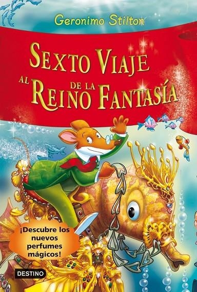 SEXTO VIAJE AL REINO DE LA FANTASÍA | 9788408102229 | STILTON, GERONIMO | Librería Castillón - Comprar libros online Aragón, Barbastro