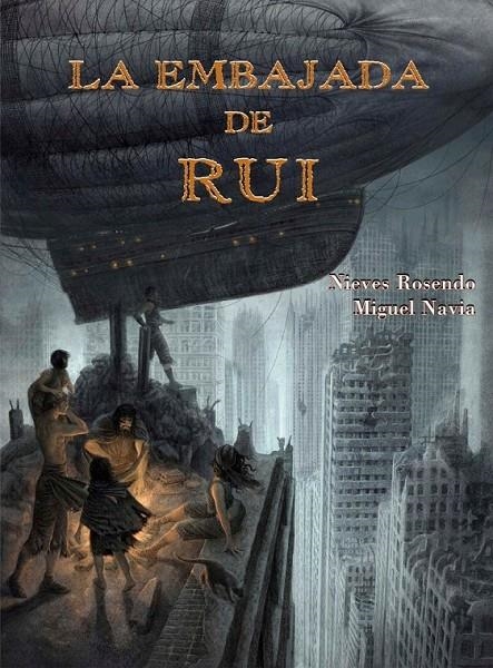 EMBAJADA DE RUI, LA | 9788479428877 | ROSENDO SÁNCHEZ, NIEVES | Librería Castillón - Comprar libros online Aragón, Barbastro