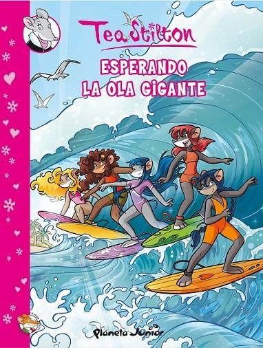 ESPERANDO LA OLA GIGANTE - TEA STILTON COMIC 4 | 9788408105558 | STILTON, TEA | Librería Castillón - Comprar libros online Aragón, Barbastro