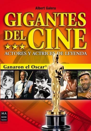 GIGANTES DEL CINE | 9788415256038 | GALERA, ALBERT | Librería Castillón - Comprar libros online Aragón, Barbastro