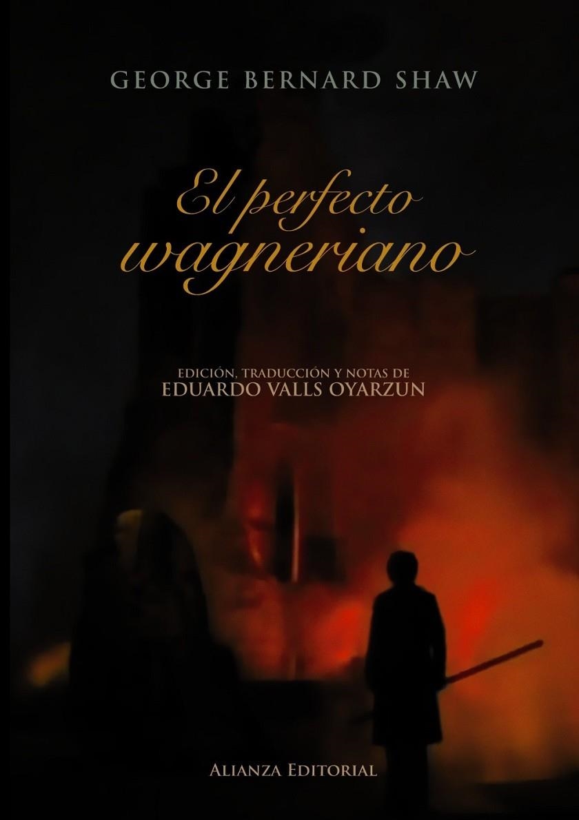 PERFECTO WAGNERIANO, EL | 9788420664668 | SHAW, GEORGE BERNARD; VALLS OYARZUN, EDUARDO | Librería Castillón - Comprar libros online Aragón, Barbastro