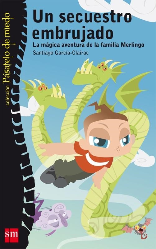 UN SECUESTRO EMBRUJADO - PDM | 9788467547245 | GARCÍA-CLAIRAC, SANTIAGO | Librería Castillón - Comprar libros online Aragón, Barbastro