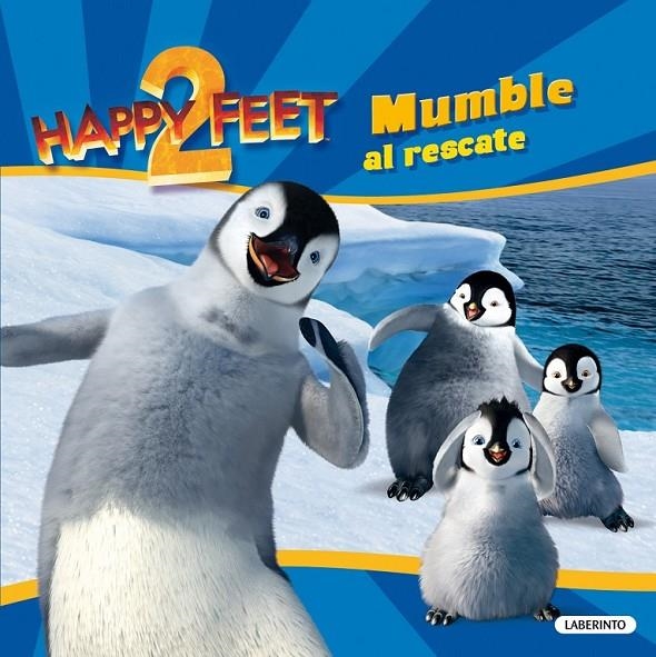 HAPPY FEET 2 : MUMBLE AL RESCATE | 9788484835714 | VV.AA. | Librería Castillón - Comprar libros online Aragón, Barbastro