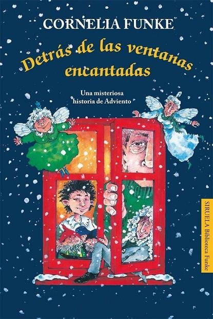 DETRÁS DE LAS VENTANAS ENCANTADAS | 9788498416206 | FUNKE, CORNELIA | Librería Castillón - Comprar libros online Aragón, Barbastro