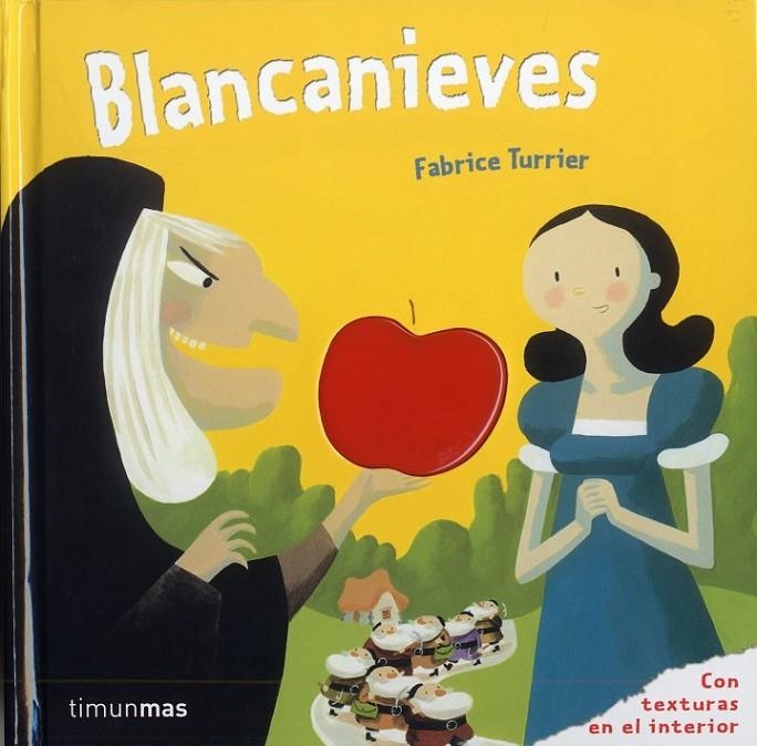 BLANCANIEVES | 9788408100973 | TURRIER, FABRICE | Librería Castillón - Comprar libros online Aragón, Barbastro