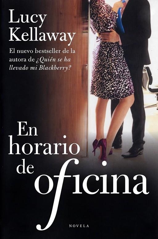 EN HORARIO DE OFICINA | 9788415320067 | KELLAWAY, LUCY | Librería Castillón - Comprar libros online Aragón, Barbastro